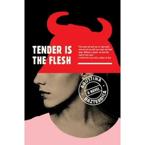 Tender Is the Flesh (Paperback) - International Bestseller Exploring a Dystopian Transition