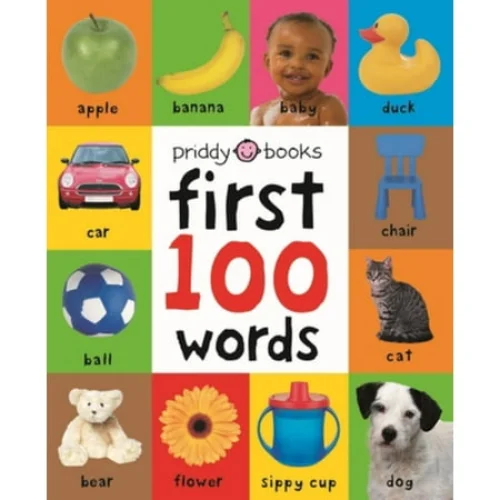 First 100 Words: A Padded Board Book (Board Book) - Introduces 100 Essential First Words and Pictures