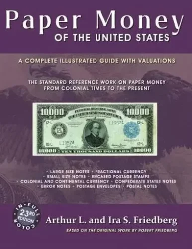 New Friedberg Catalog Paper Money Of The United States Colonial To Present 23rd