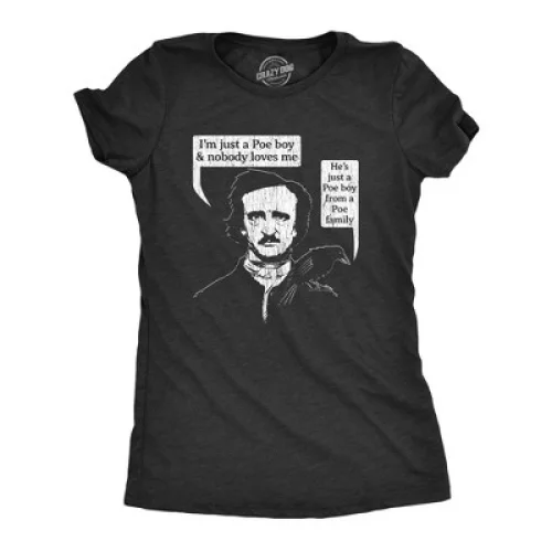 Womens Poe Boy T Shirt Funny Edgar Allan Poe Author Literature Rock Lyrics Queen Tee - Crazy Dog 3XL