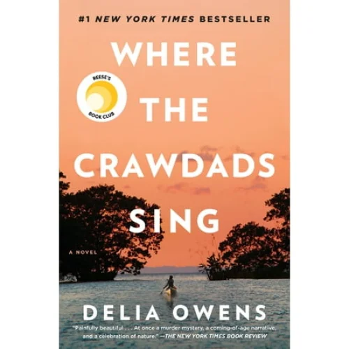 Where the Crawdads Sing, Edition 1 Paperback, ISBN: 9780735219090