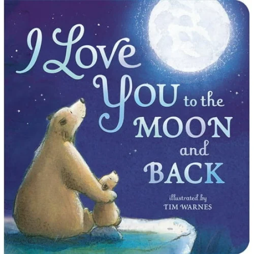 I Love You to the Moon and Back (Board Book) - Perfect Gift for Baby Showers and New Parents