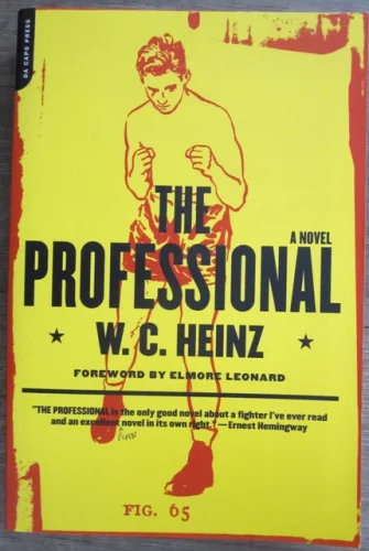 SIGNED! PB book, The Professional, A Novel by W.C. Heinz, 2001