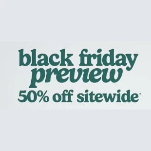 Black Friday Preview Sale: 50% Off Sitewide