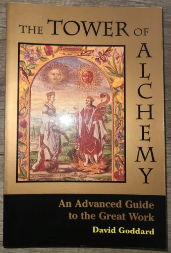 Vtg PB Book, The Tower of Alchemy, Advanced Guide by David Goddard, 1999 1st/1st
