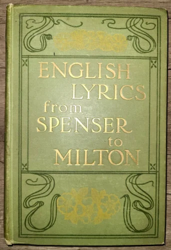 Vtg HC, English Lyrics From Spenser to Milton, Illustrated by Robert Anning Bell, 1898