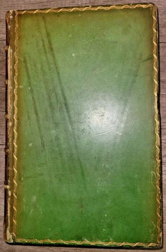 Antique Leather Book: Journals of Thomas Whalley Vol. II, Edited by Hill Wickham, 1863