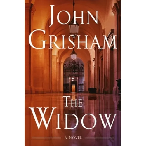 The Widow: A Novel (Hardcover) by John Grisham