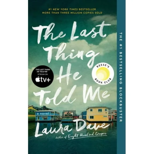 The Last Thing He Told Me: A Reese Witherspoon Book Club Pick (Paperback)