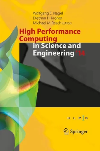 High Performance Computing in Science and Engineering &lsquo;14 (2014) (HLRS) 18z