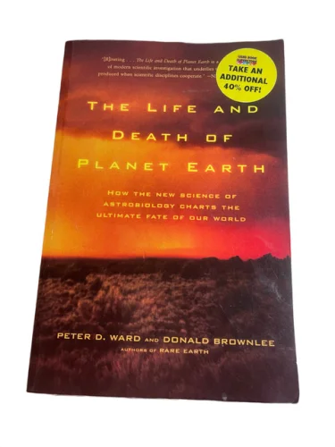 The Life and Death of Planet Earth: How the New Science of Astrobiology 15z