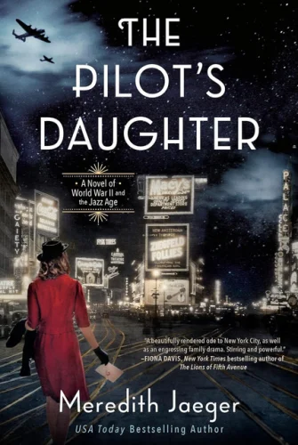 *The Pilot's Daughter* A Novel By Meredith Jaeger, 2021, Paperback BRAND NEW 13z