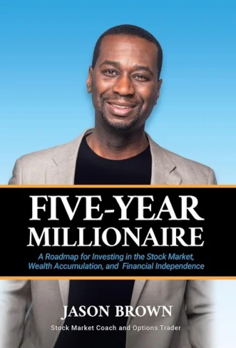 Five Year Millionaire by Jason Brown - Brand-New 2024 Hardcover Edition, Roadmap 15z