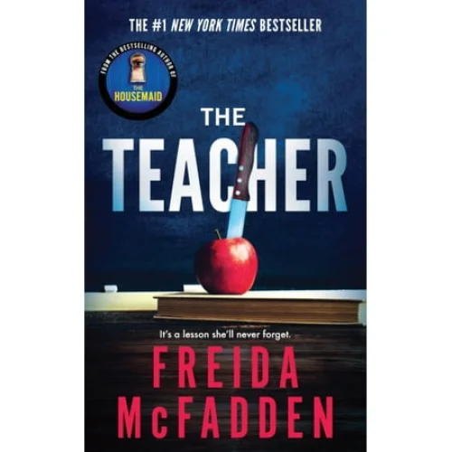 The Teacher (Paperback) by Freida McFadden - Psychological Thriller Novel