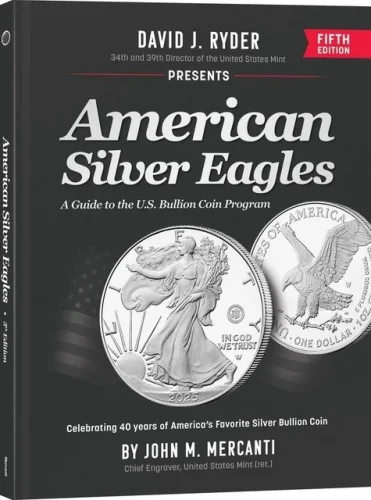 NEW American Silver Eagles Guide to the US Bullion Coin Program #5