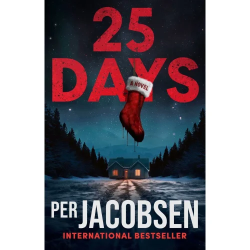 25 Days: A Novel (Paperback) by Per Jacobsen