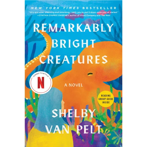 Remarkably Bright Creatures: A Novel (Paperback) Deluxe Edition with Sprayed and Stenciled Edges