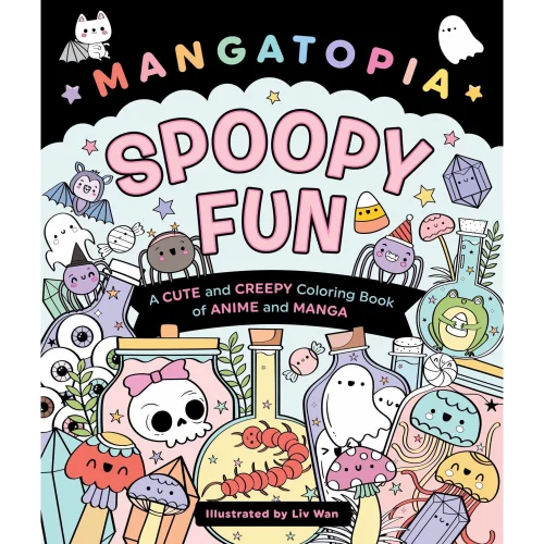 Mangatopia: Spoopy Fun: A Cute and Creepy Coloring Book of Anime and Manga, 96 Pages (Paperback)
