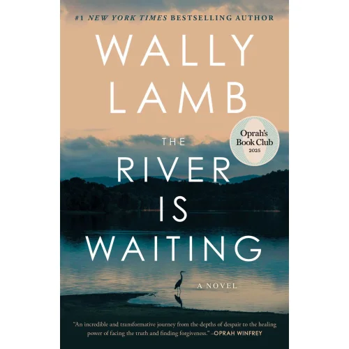 The River Is Waiting (Oprah's Book Club): A Novel by Wally Lamb (Paperback Edition)